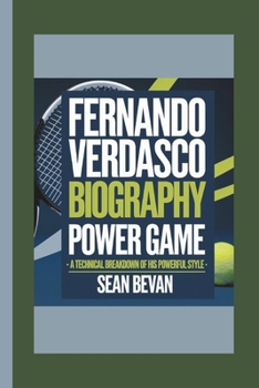 Paperback Fernando Verdasco: Power Game- A technical breakdown of his powerful style. Book