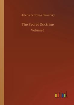 Paperback The Secret Doctrine: Volume 1 Book