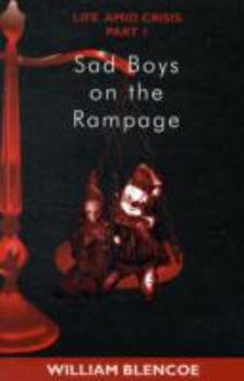 Paperback Sad Boys on the Rampage Book