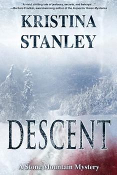 Descent - Book #1 of the A Stone Mountain Mystery