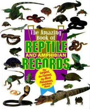 Hardcover Amazing Book of Reptile & Amphibian Records Book
