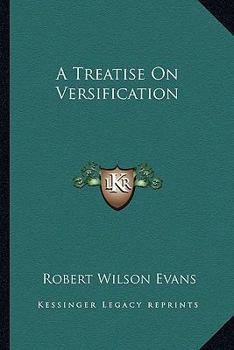 Paperback A Treatise On Versification Book