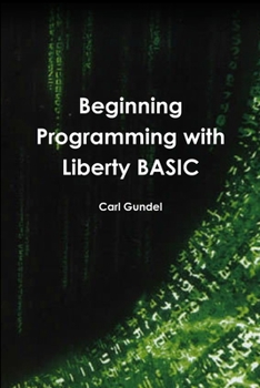 Paperback Beginning Programming with Liberty BASIC Book