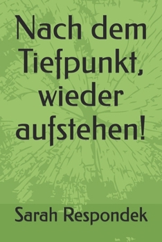 Paperback Nach dem Tiefpunkt, wieder aufstehen! [German] Book