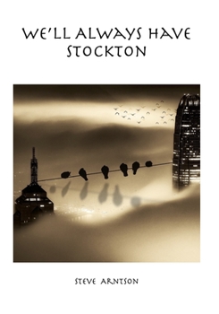 Paperback We'll Always Have Stockton Book