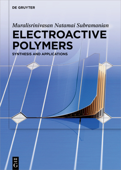 Hardcover Electroactive Polymers: Synthesis and Applications Book
