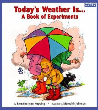 Paperback Today's Weather Is--: A Book of Experiments Book