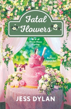 Paperback Fatal Flowers: A Flower House Mystery Book