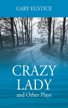 Paperback Crazy Lady and Other Plays Book