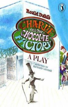Paperback Charlie and the Chocolate Factory: Play a Play Book