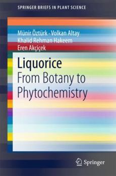 Paperback Liquorice: From Botany to Phytochemistry Book