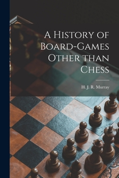 Paperback A History of Board-games Other Than Chess Book