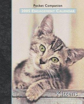 Calendar Kittens 2005 Engagement Calendar Book