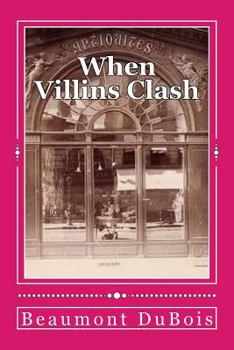 Paperback When Villins Clash: The Dr.'s Discovery Book