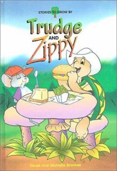 Hardcover Trudge and Zippy Book