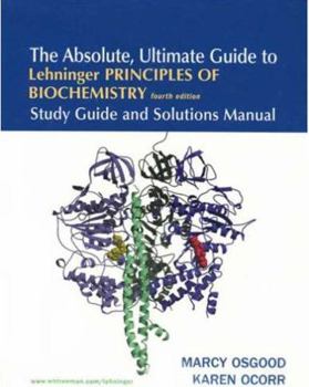 Paperback The Absolute, Ultimate Guide to Lehninger Principles of Biochemistry 4e Book