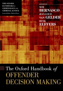 Hardcover Oxford Handbook of Offender Decision Making Book