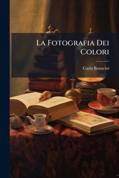 Paperback La Fotografia Dei Colori [Italian] Book