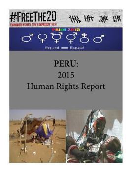 Paperback Peru: 2015 Human Rights Report Book