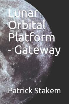 Paperback Lunar Orbital Platform - Gateway Book