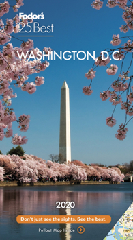 Fodor's Washington D.C.'s 25 Best, 6th Edition
