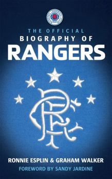 Hardcover The Official Biography of Rangers Book