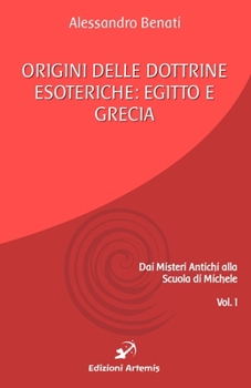 Paperback Origini delle dottrine esoteriche: Egitto e Grecia [Italian] Book