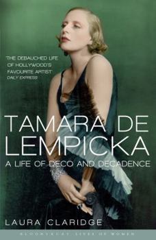 Paperback Tamara De Lempicka (Bloomsbury Lives of Women) by Claridge, Laura (2010) Paperback Book