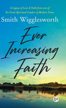 Hardcover Ever Increasing Faith Book