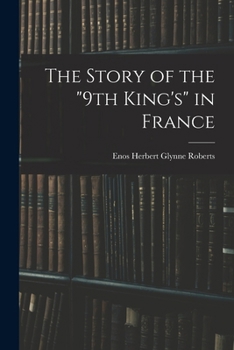 The story of the "9th King's" in France