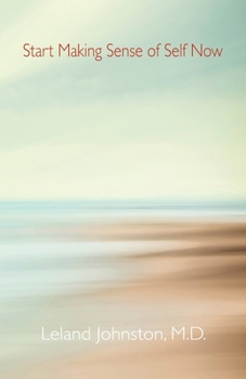 Paperback Start Making Sense of Self Now Book