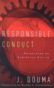 Paperback Responsible Conduct: Principles of Christian Ethics Book