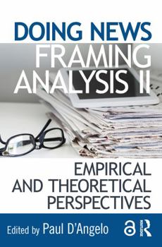 Paperback Doing News Framing Analysis II: Empirical and Theoretical Perspectives Book