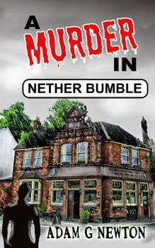 Paperback A Murder in Nether Bumble Book
