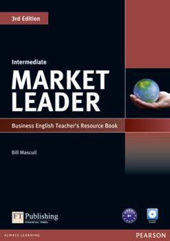 Paperback MARKET LEADER 3RD EDITION INTERMEDIATE TEACHER'S RESOURCE BOOK/TEST MAST Book