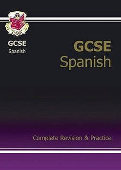Paperback Gcse Spanish: Complete Revision and Practice Book