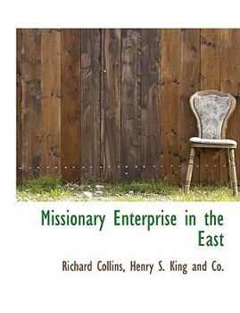 Paperback Missionary Enterprise in the East Book