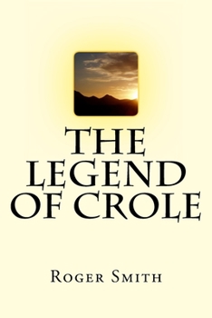 Paperback The Legend Of Crole Book