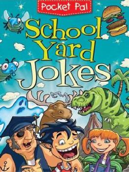 Paperback School Yard Jokes (Pocket Pal) Book