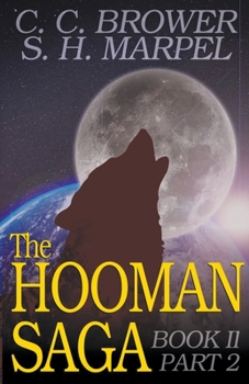 Paperback The Hooman Saga: Book II, Part 2 Book