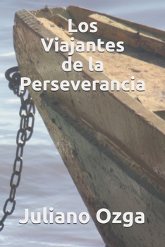 Paperback Los Viajantes de la Perseverancia [Spanish] Book