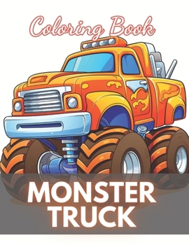 Paperback Monster Truck Coloring Book: New and Exciting Designs Book
