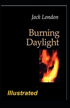 Paperback Burning Daylight Illustrated Book