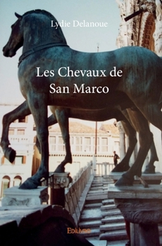 Paperback Les Chevaux de San Marco [French] Book