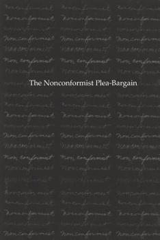 Paperback The Nonconformist Plea-Bargain Book