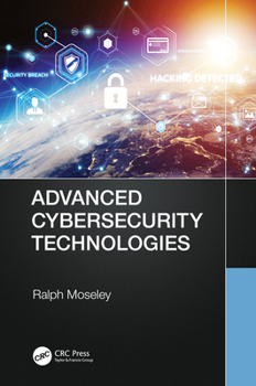 Paperback Advanced Cybersecurity Technologies Book