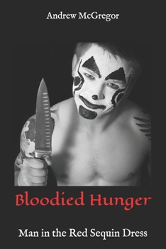 Paperback Bloodied Hunger: Man in the Red Sequin Dress Book
