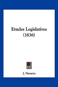 Paperback Etudes Legislatives (1836) [French] Book
