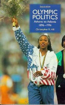 Paperback Olympic Politics: Athens to Atlanta, 1896-1996 Book