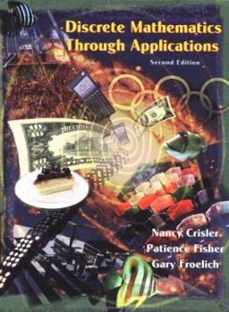 Hardcover Discrete Mathematics Through Applications Book